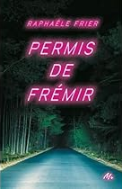 Buchcover von Raphaële Frier, Permis de frémir