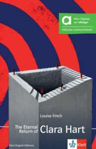 Auf dem Bild ist der Titel „The Eternal Return of Clara Hart“ von Louise Finch zu sehen, dessen Cover einen großen, würfelförmigen Baukörper mit einem tiefen Abgrund und mehreren Treppen zeigt. Im Hintergrund sind kräftige rote und dunkelblaue Bögen zu sehen, während mehrere kleine Figuren auf dem Bauwerk verteilt sind.